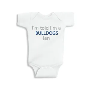 I'm Told I'm a Bulldogs Fan