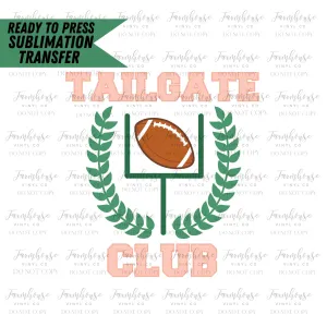 Tailgate Club Football, Ready to Press Sublimation Transfer, Team Mom, Heat Transfer Design, Team Sport Designs, Friday Night Lights